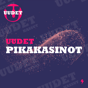 Uudet pikakasinot.