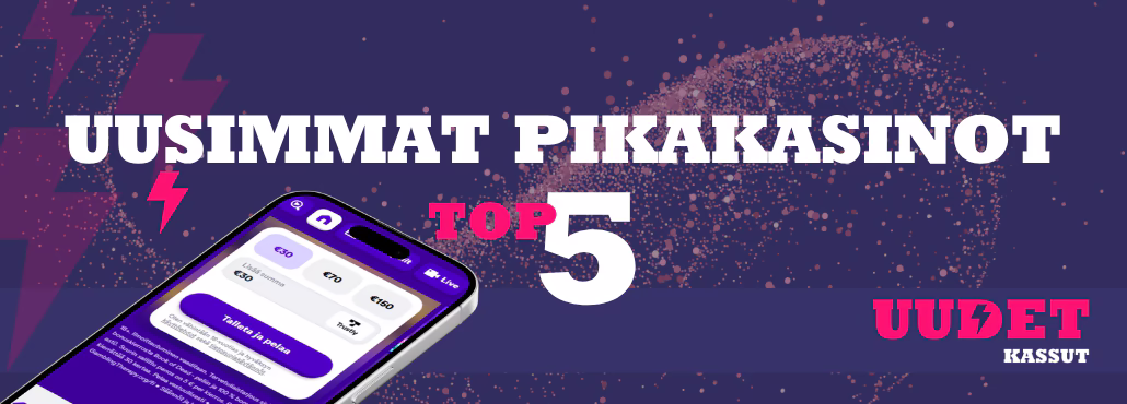 Uusimmat pikakasinot TOP5