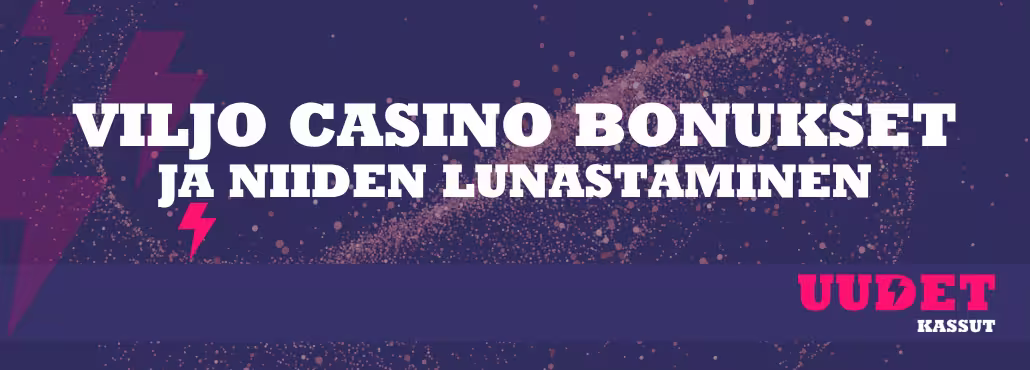 Viljo casino bonukset ja niiden lunastaminen