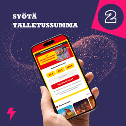 Syötä haluttu talletussumma.